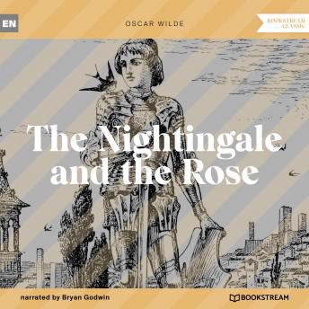 The Nightingale and the Rose (Unabridged)