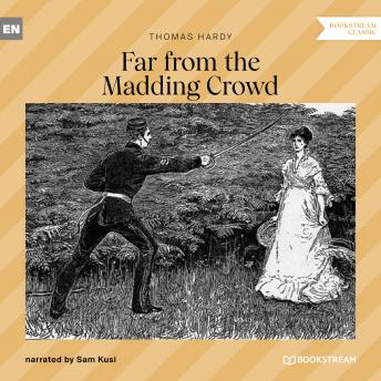 Far from the Madding Crowd (Unabridged)