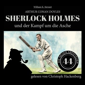 [German] - Sherlock Holmes und der Kampf um die Asche - Die neuen Abenteuer, Folge 44 (Ungekürzt)