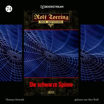 [German] - Die schwarze Spinne - Rolf Torring - Neue Abenteuer, Folge 74 (Ungekürzt)
