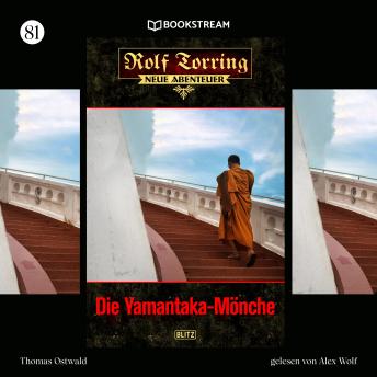 [German] - Die Yamantaka-Mönche - Rolf Torring - Neue Abenteuer, Folge 81 (Ungekürzt)