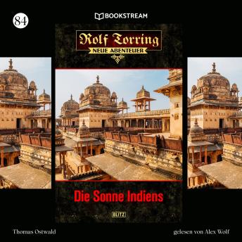 [German] - Die Sonne Indiens - Rolf Torring - Neue Abenteuer, Folge 84 (Ungekürzt)
