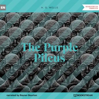 The Purple Pileus (Unabridged)