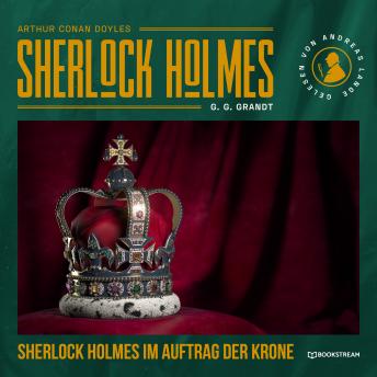 [German] - Sherlock Holmes im Auftrag der Krone (Ungekürzt)