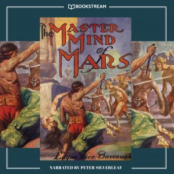 The Master Mind of Mars - Barsoom Series, Book 6 (Unabridged)