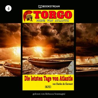 [German] - Die letzten Tage von Atlantis - Torgo - Prinz von Atlantis, Band 4 (Ungekürzt)
