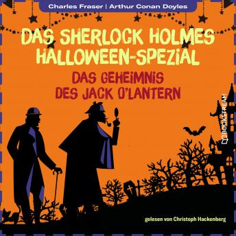 [German] - Das Geheimnis des Jack O'Lantern - Das Sherlock Holmes Halloween-Spezial, Jahr 2022 (Ungekürzt)