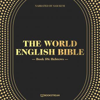 Hebrews - The World English Bible, Book 58 (Unabridged)