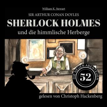 [German] - Sherlock Holmes und die himmlische Herberge - Die neuen Abenteuer, Folge 52 (Ungekürzt)