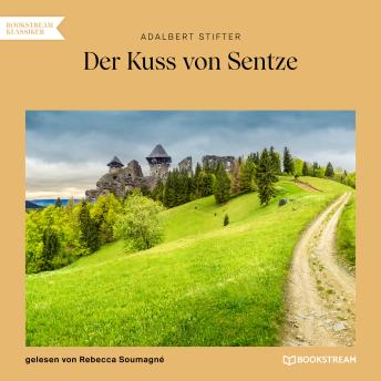[German] - Der Kuss von Sentze (Ungekürzt)