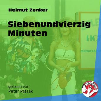[German] - Siebenundvierzig Minuten