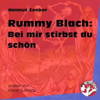 [German] - Rummy Blach: Bei mir stirbst du schön
