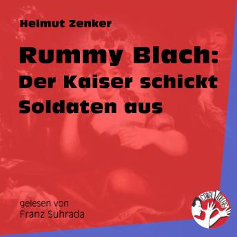 [German] - Rummy Blach: Der Kaiser schickt Soldaten aus