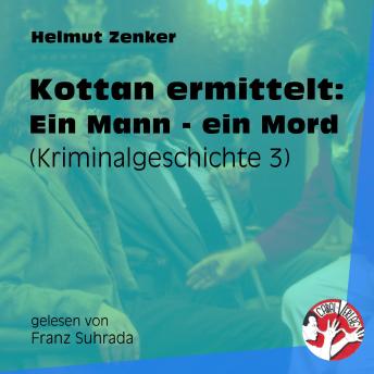 [German] - Kottan ermittelt: Ein Mann - ein Mord: Kriminalgeschichte 3