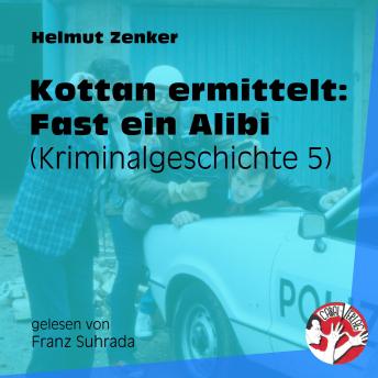 [German] - Kottan ermittelt: Fast ein Alibi: Kriminalgeschichte 5