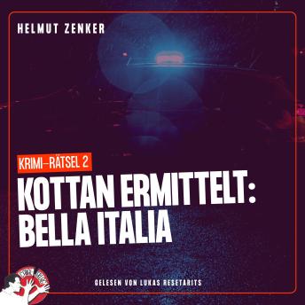 [German] - Kottan ermittelt: Bella Italia: Krimi-Rätsel 2