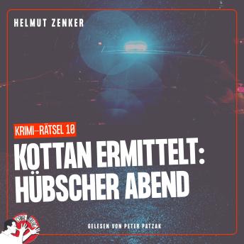[German] - Kottan ermittelt: Hübscher Abend: Krimi-Rätsel 10