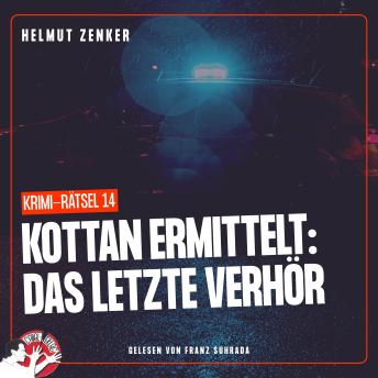 [German] - Kottan ermittelt: Das letzte Verhör: Krimi-Rätsel 14