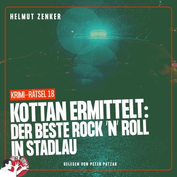 [German] - Kottan ermittelt: Der beste Rock 'N' Roll in Stadlau: Krimi-Rätsel 18