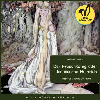 [German] - Der Froschkönig oder der eiserne Heinrich: Die schönsten Märchen