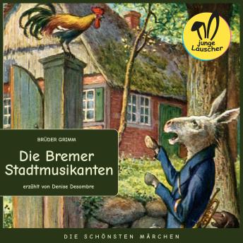[German] - Die Bremer Stadtmusikanten: Die schönsten Märchen