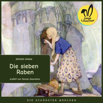 [German] - Die sieben Raben: Die schönsten Märchen