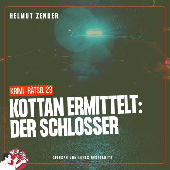 [German] - Kottan ermittelt: Der Schlosser: Krimi-Rätsel 23
