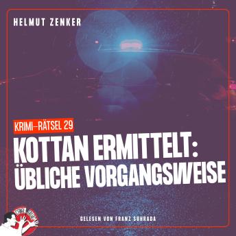 [German] - Kottan ermittelt: Übliche Vorgangsweise: Krimi-Rätsel 29