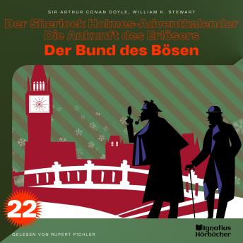 [German] - Der Bund des Bösen (Der Sherlock Holmes-Adventkalender - Die Ankunft des Erlösers, Folge 22)