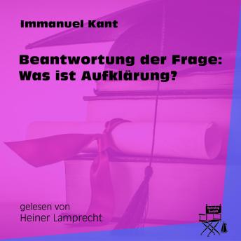 [German] - Beantwortung der Frage: Was ist Aufklärung?