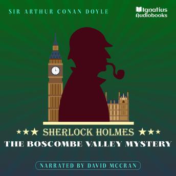 The Boscombe Valley Mystery: Sherlock Holmes
