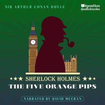 The Five Orange Pips: Sherlock Holmes