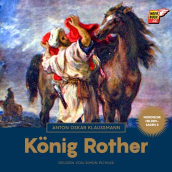 [German] - König Rother (Nordische Heldensagen, Band 2)