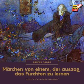 [German] - Märchen von einem, der auszog, das Fürchten zu lernen