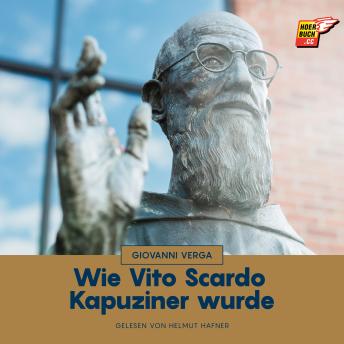 [German] - Wie Vito Scardo Kapuziner wurde