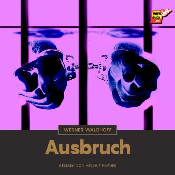 [German] - Ausbruch