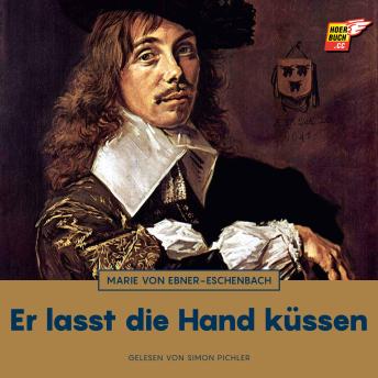 [German] - Er lasst die Hand küssen