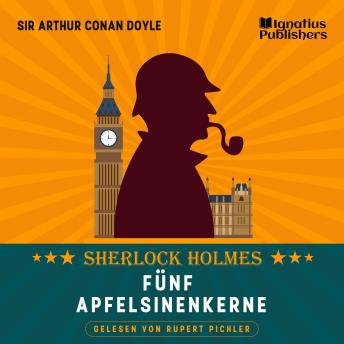 [German] - Fünf Apfelsinenkerne: Sherlock Holmes