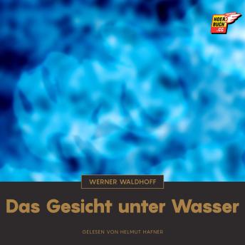 [German] - Das Gesicht unter Wasser