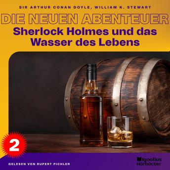 [German] - Sherlock Holmes und das Wasser des Lebens (Die neuen Abenteuer, Folge 2)