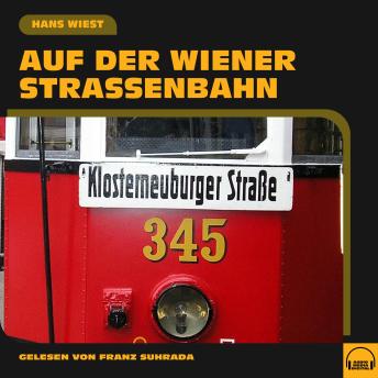 [German] - Auf der Wiener Straßenbahn