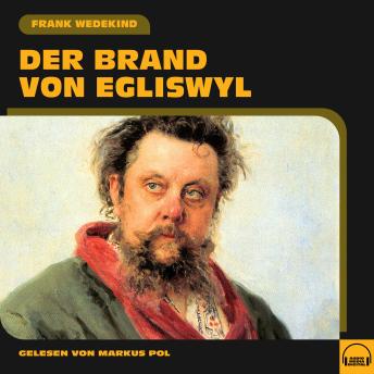 [German] - Der Brand von Egliswyl