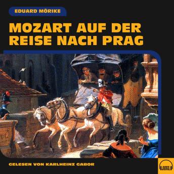 [German] - Mozart auf der Reise nach Prag