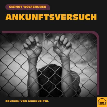 [German] - Ankunftsversuch