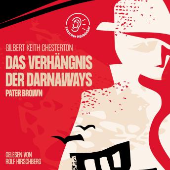 [German] - Das Verhängnis der Darnaways: Pater Brown