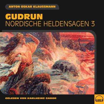 [German] - Gudrun (Nordische Heldensagen, Folge 3)