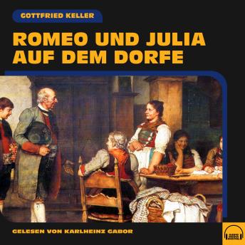 [German] - Romeo und Julia auf dem Dorfe