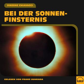 [German] - Bei der Sonnenfinsternis