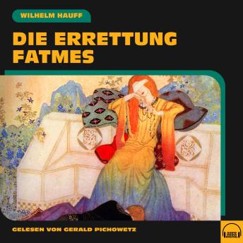 [German] - Die Errettung Fatmes