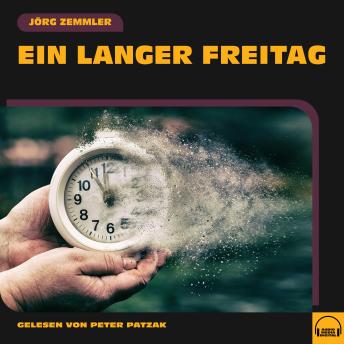 [German] - Ein langer Freitag